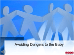 Avoiding Dangers to the Baby