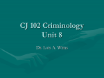 CJ 102 Criminology Unit 8