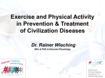 Exercise and Physical Activity in the Prevention and Treatment of