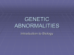 GENETIC ABNORMALITIES