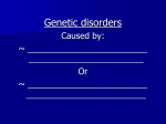 Genetic disorders