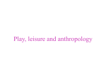 Play, leisure and anthropology