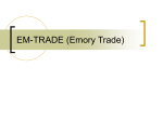 EM-TRADE 1 - Fall 2004