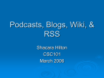 Podcasts, Blogs, & Wiki