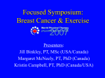 Focused Symposium: Breast Cancer & Exercise