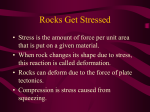 Rocks Get Stressed