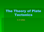 The Theory of Plate Tectonics