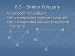 8.3 – Similar Polygons