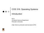 COS 318: Operating Systems Introduction Kai Li Computer Science Department