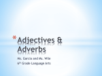 Adjectives & Adverbs