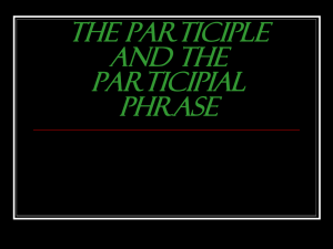 The Participle and the Participial Phrase