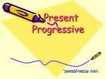 Present Progressive