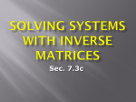 Solving Systems with Inverse Matrices