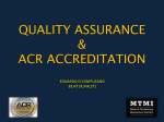 QUALITY ASSURANCE & ACR ACCREDITATION