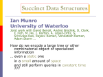 Succinct Data Structures - the David R. Cheriton School of Computer