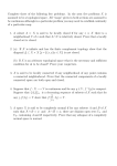 Complete three of the following five problems. In the next... assumed to be a topological space. All “maps” given in...