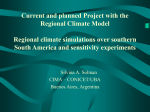 Current and planned Project with the Regional Climate