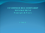 Customer Relationship Management and