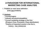 A PARADIGM FOR INTERNATIONAL MARKETING CASE ANALYSIS