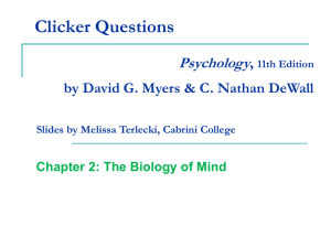 The Biology of Mind Chapter 2 PowerPoint