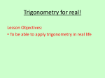 Trigonometry for real!