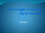 The Struggle to Control North America