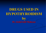 Drugs used in hypothyroidism