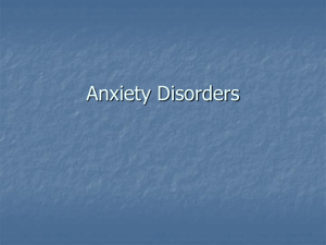 Anxiety Disorders - Terri L. Weaver, Ph.D.