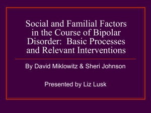 Social and Familial Factors in the Course of Biplar Disorder: Basic