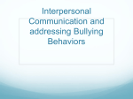 Interpersonal Communication and addressing Bullying Behaviors