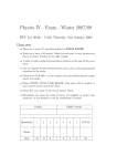 Physics IV - Exam - Winter 2007/08 Please note: