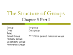 The Structure of Groups and Types of Social Interaction Chapter 4