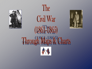 The Civil War Through Maps & Charts