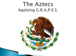 The Aztecs Applying G.R.A.P.E.S.