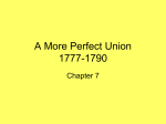 A More Perfect Union 1777-1790