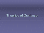 Theories of Deviance - Deviance & Social Pathology