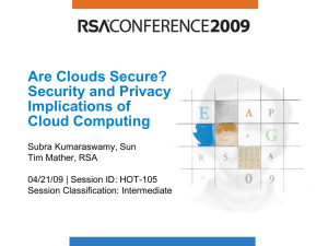 Are Clouds Secure? - San Francisco Bay Area ISSA Chapter