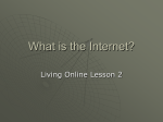 What is the Internet?