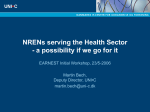 NRENs serving the Health Sector - a possibility if we go for it