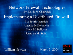 Network Firewall Technologies By: David W Chadwick