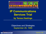 IP Communications Services Trial