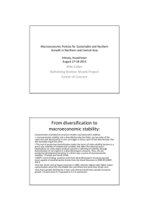 Macroeconomic Policies for Sustainable and Resilient  Growth in Northern and Central Asia Almaty, Kazakhstan