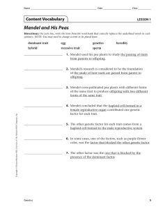 Mendel and His Peas Content Vocabulary LESSON 1 dominant  trait