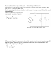 The two problems below replace Diefenderfer &amp; Holton, Chapter 3, Problem 24: D&amp;H problem 3­24 as stated has a typo. There should be an absolute value bracket around the right­