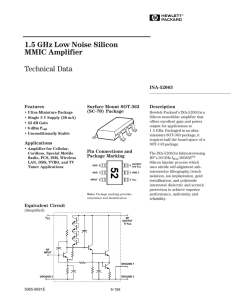 1.5 GHz Low Noise Silicon MMIC Amplifier Technical Data INA-52063