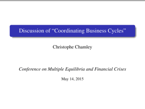 Discussion of “Coordinating Business Cycles” Christophe Chamley May 14, 2015