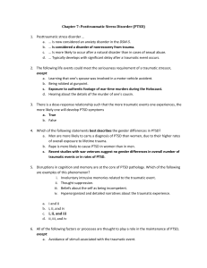 Chapter 7: Posttraumatic Stress Disorder (PTSD) Posttraumatic s