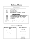 Sentence Patterns Simple Sentences: SV SSV SVV SSVV Simple