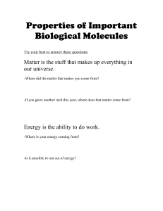 Properties of the Major Biological Molecules