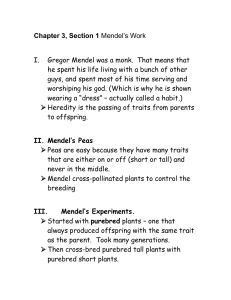 Chapter 3, Section 1 Mendel`s Work